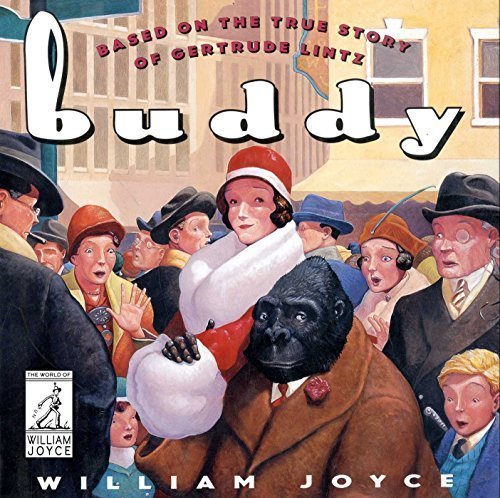 Buddy: Based on the True Story of Gertrude Lintz book