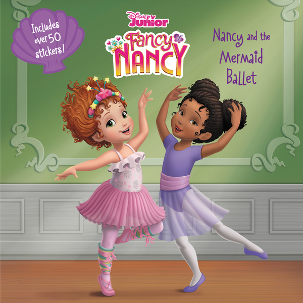 Nancy and the Mermaid Ballet by Nancy Parent