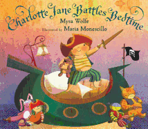 Charlotte Jane Battles Bedtime