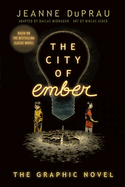 The City of Ember (Graphic Novel)