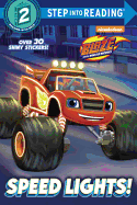 Speed Lights! (Blaze and the Monster Machines)
