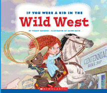 If You Were a Kid in the Wild West
