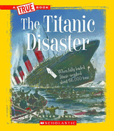 The Titanic Disaster