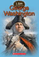 I Am George Washington