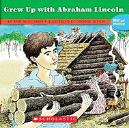 Grew Up with Abraham Lincoln