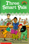 Three Smart Pals