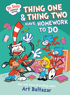 Thing One & Thing Two Have Homework to Do (Graphic Novel)