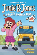 Junie B. Jones and the Stupid Smelly Bus (Graphic Novel)