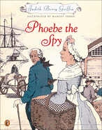 Phoebe the Spy (Bound for Schools & Libraries)