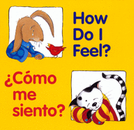 How Do I Feel?/¿Cómo me siento?
