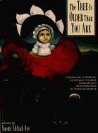 The Tree Is Older Than You Are