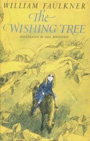 The Wishing Tree by William Faulkner