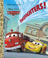Firefighters!