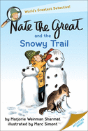 Nate the Great and the Snowy Trail (Bound for Schools & Libraries)