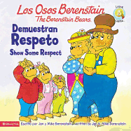 Los Osos Berenstain Demuestran Respeto