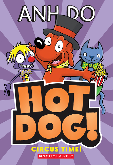 Hot Dog! by Anh Do (Hotdog!, #2)