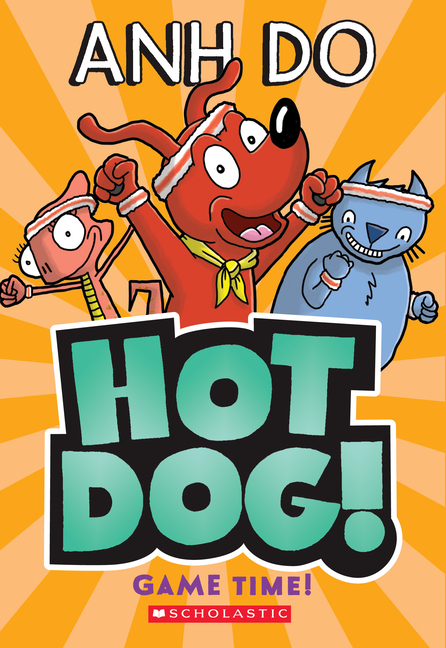 Hot Dog! by Anh Do (Hotdog!, #2)