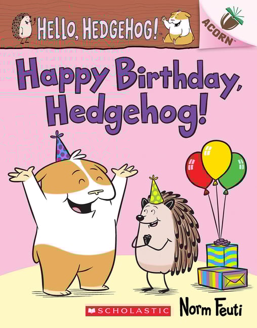 Happy Birthday, Hedgehog!