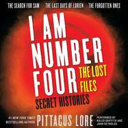 I Am Number Four: The Lost Files