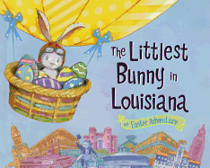 The Littlest Bunny in Louisiana