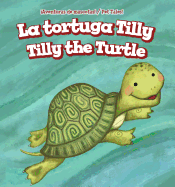 La tortuga Tilly / Tilly the Turtle