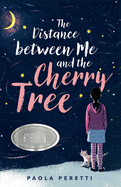 The Distance between Me and the Cherry Tree