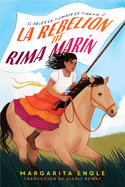La rebelión de Rima Marín
