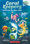 Search for the Silver Shell: A Branches Book