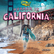 Horror in California