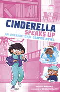 Cinderella Speaks Up (Graphic Novel)