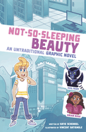 Not-So-Sleeping Beauty (Graphic Novel)