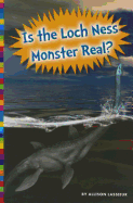 Is the Loch Ness Monster Real?