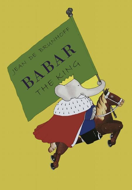 Babar the King by Albatross Publishers (Babar, #3)