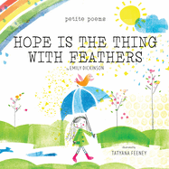 Hope Is the Thing with Feathers
