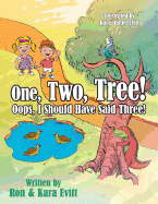 One, Two, Tree!